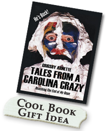 Tales From A Carolina Crazy - Cool Book Gift Idea